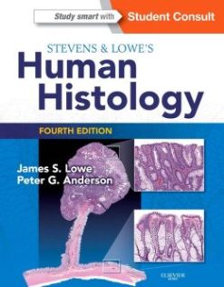Stevens & Lowe’s Human Histology, 4th Edition (ORIGINAL PDF from Publisher)