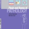 The Flesh and Bones of Pathology