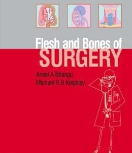 The Flesh and Bones of Surgery