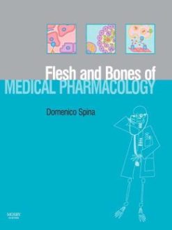 The Flesh and Bones of Medical Pharmacology
