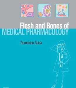The Flesh and Bones of Medical Pharmacology