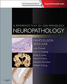 Neuropathology: A Reference Text of CNS Pathology, 3rd (Original PDF from Publisher)