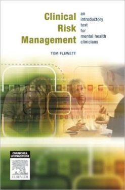 Clinical Risk Management: An introductory text for mental health professionals