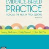 Evidence-Based Practice Across the Health Professions, 2nd Edition