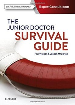 The Junior Doctor Survival Guide (Original PDF from Publisher)