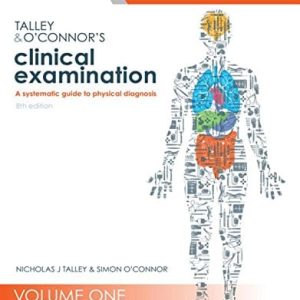 Talley and O’Connor’s Clinical Examination 2 Volume set, 2ed (PDF)