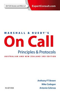 Marshall & Ruedy’s On Call: Principles & Protocols, 3rd Edition: Australian Version (Original PDF from Publisher)
