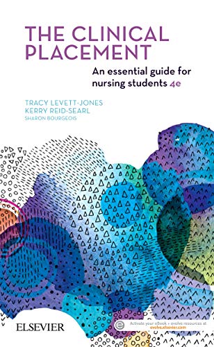 The Clinical Placement: An Essential Guide for Nursing Students, 4th Edition (Original PDF from Publisher)