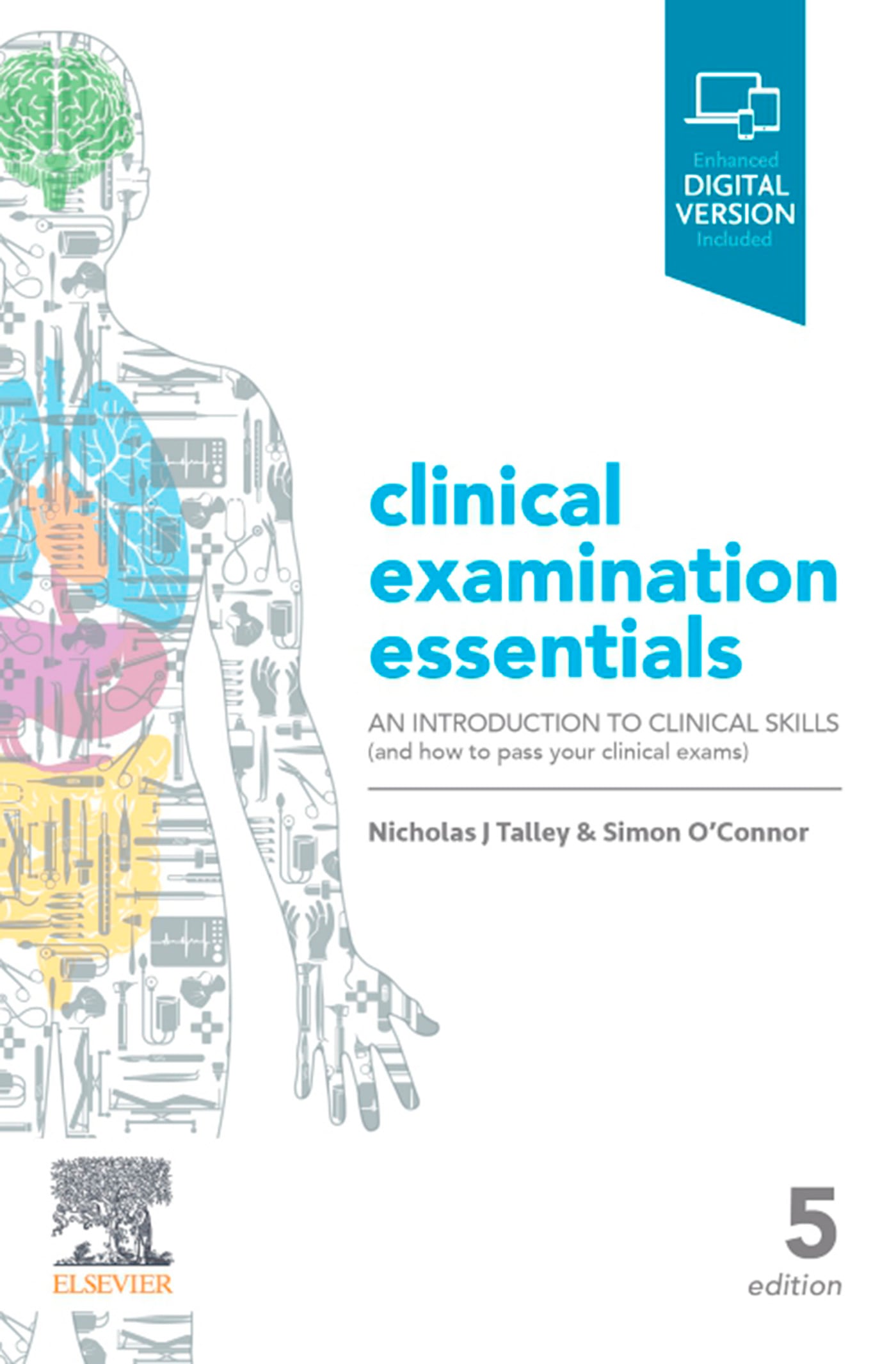 Talley & O’Connor’s Clinical Examination Essentials: An Introduction to Clinical Skills (and how to pass your clinical exams), 5th Edition (EPUB)