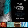 The Lumbar Spine: An Atlas of Normal Anatomy and the Morbid Anatomy of Ageing and Injury (Original PDF from Publisher)
