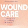 Wound Care: A practical guide for maintaining skin integrity (Original PDF from Publisher)