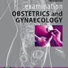 Examination Obstetrics & Gynaecology 3rd (Original PDF from Publisher)