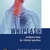 Whiplash: Evidence Base for Clinical Practice (ORIGINAL PDF from Publisher)