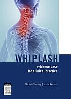 Whiplash: Evidence Base for Clinical Practice (ORIGINAL PDF from Publisher)
