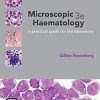Microscopic Haematology: a practical guide for the laboratory, 3e (Original PDF from Publisher)