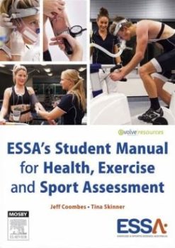 ESSA’s Student Manual for Health, Exercise and Sport Assessment (Original PDF from Publisher)