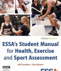 ESSA’s Student Manual for Health, Exercise and Sport Assessment (Original PDF from Publisher)