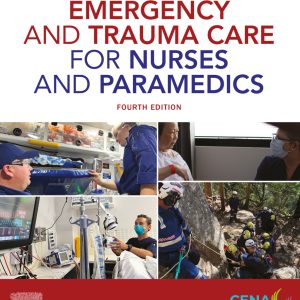Emergency and Trauma Care for Nurses and Paramedics, 4th Edition (True PDF from Publisher)