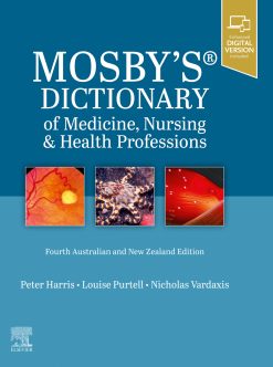 Mosby’s Dictionary of Medicine, Nursing and Health Professions ANZ Edition, 4th Edition (True PDF from Publisher)