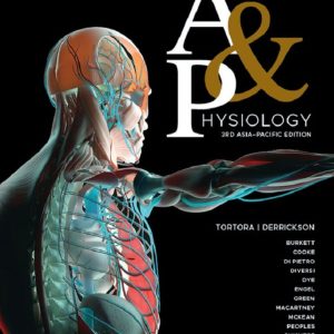 Principles of Anatomy and Physiology, Asia-Pacific Edition, 3rd Edition (Original PDF from Publisher)