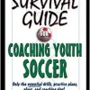 Survival Guide for Coaching Youth Soccer (EPUB)