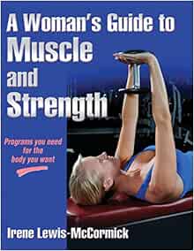 A Woman’s Guide to Muscle and Strength (Original PDF from Publisher)