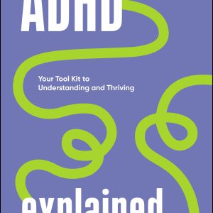 ADHD Explained (EPUB)