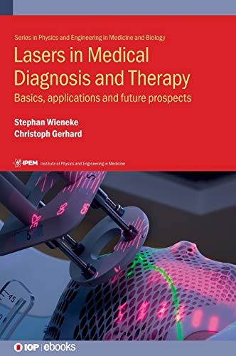 Lasers in Medical Diagnosis and Therapy (IPH001) (Original PDF from Publisher)