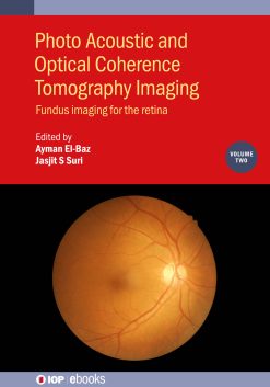 Photo Acoustic and Optical Coherence Tomography Imaging, Volume 2 (Original PDF from Publisher)