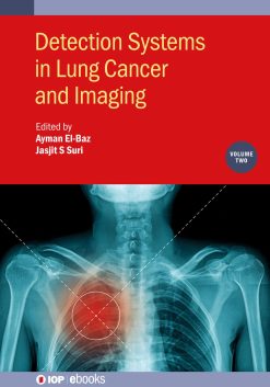 Detection Systems in Lung Cancer and Imaging, Volume 2 (IOP ebooks) (Original PDF from Publisher)
