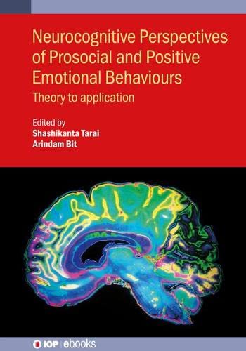 Neurocognitive Perspectives of Prosocial and Positive Emotional Behaviours: Theory to application (Original PDF from Publisher)