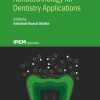 Nanotechnology for Dentistry Applications (Physics and Engineering in Medicine and Biology) (Original PDF from Publisher)