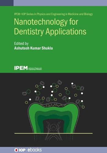 Nanotechnology for Dentistry Applications (Physics and Engineering in Medicine and Biology) (Original PDF from Publisher)