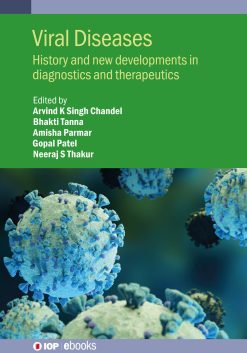 Viral Diseases: History and new developments in diagnostics and therapeutics (Original PDF from Publisher)