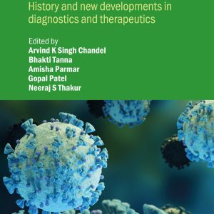 Viral Diseases: History and new developments in diagnostics and therapeutics (Original PDF from Publisher)
