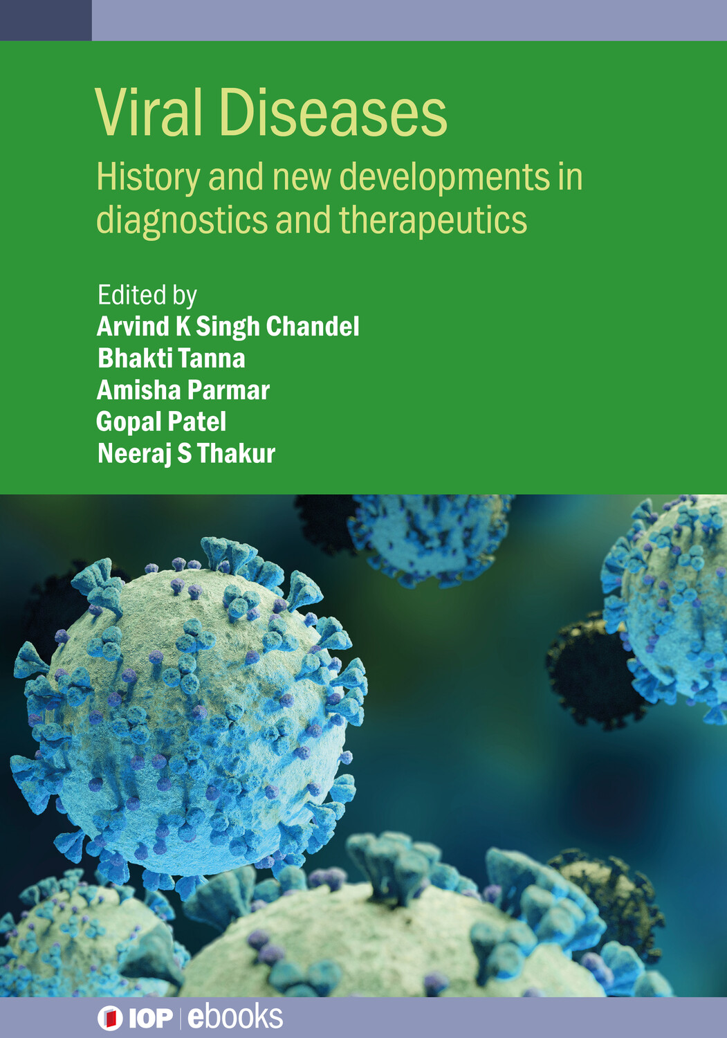 Viral Diseases: History and new developments in diagnostics and therapeutics (Original PDF from Publisher)