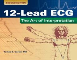 12-Lead ECG: The Art Of Interpretation, 2nd Edition (EPUB)