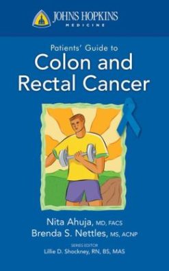 Johns Hopkins Patient Guide To Colon And Rectal Cancer