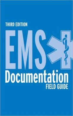 EMS Documentation Field Guide, 3rd Edition (Original PDF from Publisher)