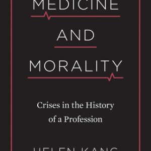 Medicine and Morality (Original PDF from Publisher)