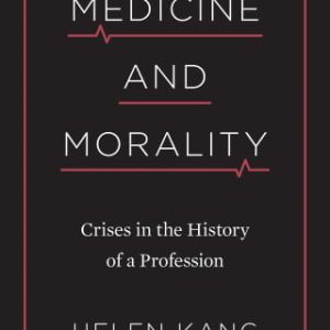 Medicine and Morality (EPUB)