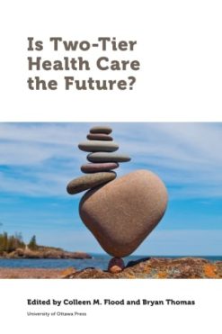 Is Two-Tier Health Care the Future? (Original PDF from Publisher)
