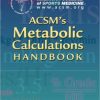 ACSM’s Metabolic Calculations Handbook (Original PDF from Publisher)