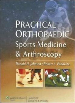 Practical Orthopaedic Sports Medicine and Arthroscopy (Original PDF from Publisher)