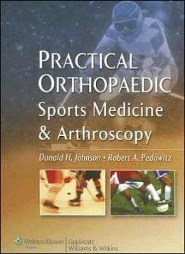 Practical Orthopaedic Sports Medicine and Arthroscopy (Original PDF from Publisher)