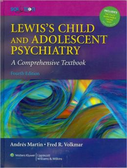Lewis’s Child and Adolescent Psychiatry: A Comprehensive Textbook, 4th Edition (Original PDF from Publisher)