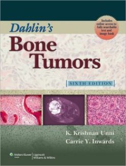 Dahlin’s Bone Tumors: General Aspects and Data on 10,165 Cases, 6th Edition (Original PDF from Publisher)