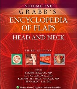 Grabb’s Encyclopedia of Flaps, 3-Volume Set, 3rd Edition (Original PDF from Publisher)
