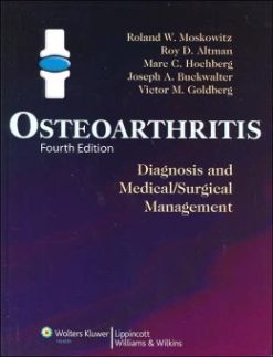 Osteoarthritis: Diagnosis and Medical/Surgical Management, 4th Edition (Original PDF from Publisher)