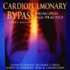 Cardiopulmonary Bypass: Principles and Practice, 3rd Edition (Original PDF from Publisher)